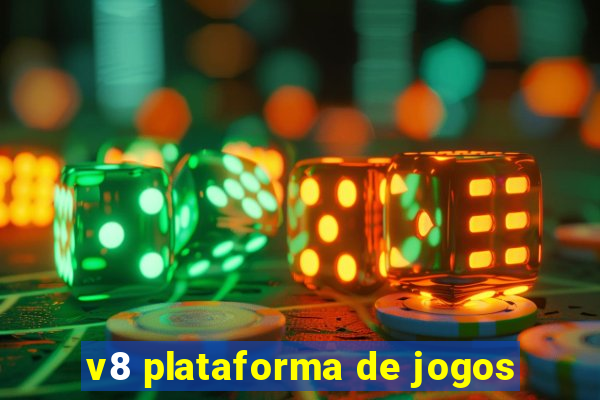 v8 plataforma de jogos